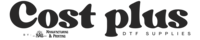 Cost Plus DTF Consumables & Supplies